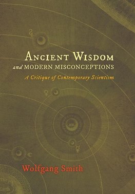 Ancient Wisdom and Modern Misconceptions