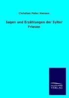 Sagen und Erzählungen der Sylter Friesen