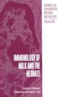 Immunology of Milk and the Neonate