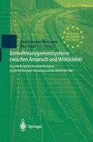 Umweltmanagementsysteme zwischen Anspruch und Wirklichkeit