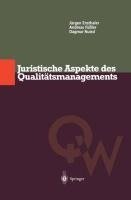 Juristische Aspekte des Qualitätsmanagements