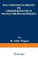 Das Verfassungsrecht im Großherzogthum Mecklenburg-Schwerin