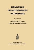 Prolegomena einer allgemeinen Pathologie