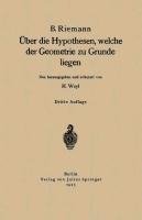 Über die Hypothesen, welche der Geometrie zu Grunde liegen