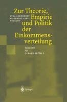 Zur Theorie, Empirie und Politik der Einkommensverteilung