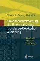 Umweltberichterstattung und Umwelterklärung nach der EG-Ökoaudit-Verordnung