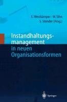 Instandhaltungsmanagement in neuen Organisationsformen