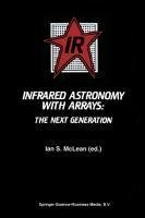 Infrared Astronomy with Arrays