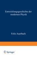 Entwicklungsgeschichte der Modernen Physik