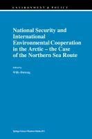 National Security and International Environmental Cooperation in the Arctic - the Case of the Northern Sea Route