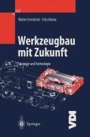 Werkzeugbau mit Zukunft