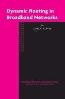 Dynamic Routing in Broadband Networks