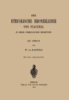 Die Etruskische Bkonzeleber von Piacenza