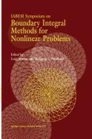 IABEM Symposium on Boundary Integral Methods for Nonlinear Problems