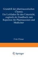 Grundriss der pharmaceutischen Chemie