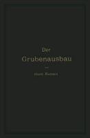 Der Grubenausbau