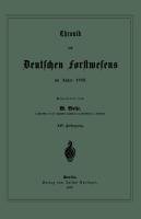 Chronik des Deutschen Forstwesens im Jahre 1888