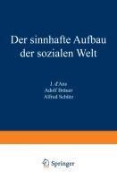 Der sinnhafte Aufbau der sozialen Welt