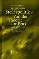 Steuerpolitik - Von der Theorie zur Praxis