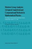 Modern Group Analysis: Advanced Analytical and Computational Methods in Mathematical Physics