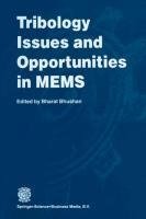 Tribology Issues and Opportunities in MEMS