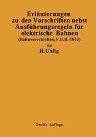 Erläuterungen zu den Vorschriften nebst Ausführungsregeln für elektrische Bahnen