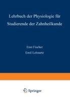 Lehrbuch der Physiologie für Studierende der Zahnheilkunde