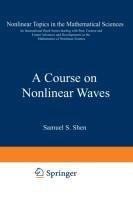 A Course on Nonlinear Waves