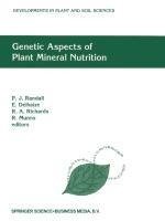 Genetic Aspects of Plant Mineral Nutrition