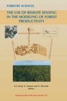 The Use of Remote Sensing in the Modeling of Forest Productivity