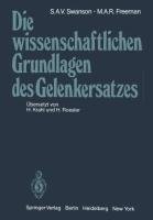 Die wissenschaftlichen Grundlagen des Gelenkersatzes