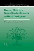 Bioassay Methods in Natural Product Research and Drug Development