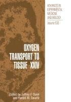 Oxygen Transport to Tissue XXIV