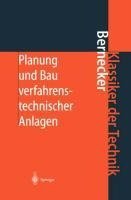 Planung und Bau verfahrenstechnischer Anlagen