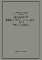 Grundriss der Entwicklung des Menschen