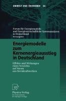 Energiemodelle zum Kernenergieausstieg in Deutschland