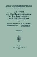 Der Verlauf der Staublungenerkrankung bei den Gesteinshauern des Ruhrkohlengebietes