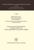 Systemanalyse und Problemgeschichte der arbeitsrechtlichen und versicherungsrechtlichen Lösung sozialer Aufgaben