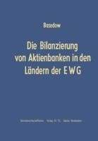 Die Bilanzierung von Aktienbanken in den Ländern der EWG