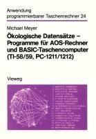 Ökologische Datensätze - Programme für AOS-Rechner und BASIC-Taschencomputer (TI-58/59, PC-1211/1212)