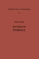 Die Chemie der Pyrrole