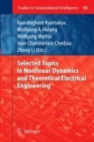 Selected Topics in Nonlinear Dynamics and Theoretical Electrical Engineering