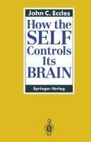 How the SELF Controls Its BRAIN