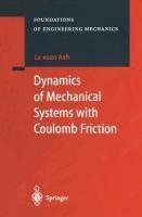 Dynamics of Mechanical Systems with Coulomb Friction