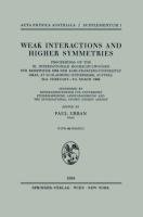 Weak Interactions and Higher Symmetries