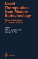 Novel Therapeutics from Modern Biotechnology