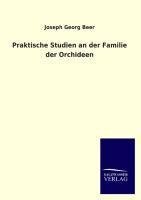 Praktische Studien an der Familie der Orchideen