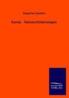 Korea - Reiseschilderungen