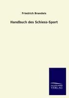 Handbuch des Schiess-Sport