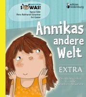 Annikas andere Welt EXTRA - Das Mit-Mach-Heft für deine Gedanken und Gefühle